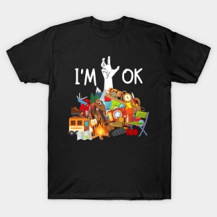 I'm Ok Funny Camping Hiking Lover T-Shirt